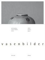 Vasenbilder （1., Aufl.）