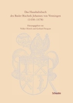 Das Haushaltsbuch Des Basler Bischofs Johannes Von Venningen (1458-1478) （1., Aufl.）
