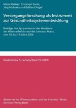 Versorgungsforschung ALS Instrument Zur Gesundheitssystementwicklung (Medizinische Forschung) （1., Aufl.）