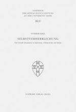 Selbstverherrlichung : Die Gestalt Abrahams in Judentum, Christentum Und Islam (Vortrage der Aeneas-silvius-stiftung an der Universitat Base) （1., Aufl.）