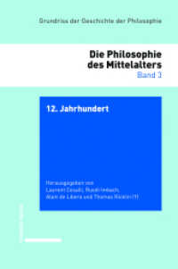 Grundriss der Geschichte der Philosophie. Begründet von Friedrich... / 12. Jahrhundert, 2 Teile (Die Philosophie des Mittelalters 3) （2020. L, 1318 S. 24.5 cm）