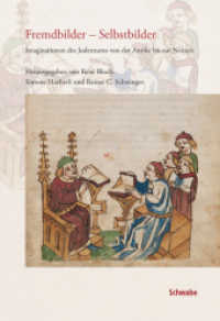 Fremdbilder - Selbstbilder : Imaginationen des Judentums von der Antike bis in die Neuzeit. Eine Publikation der Interfakultären Forschungsstelle für Judaistik der Universität Bern （1., Aufl. 2010. VIII, 272 S. ca. 23 Abb. 22.2 cm）
