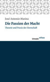 Die Passion der Macht : Theorie und Praxis der Herrschaft. Nachwort: Stingelin, Martin (Schwabe reflexe 12) （1., Aufl. 2011. 189 S. 19.5 cm）