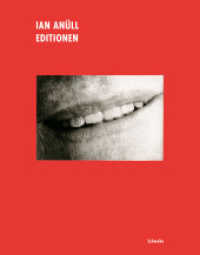 Ian Anüll: Editionen (Beiträge aus der Graphischen Sammlung der ETH Zürich) （1. Aufl. 2012. 60 S. m. 90 Abb. 275 mm）
