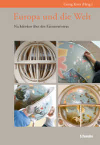 Europa und die Welt : Nachdenken &uuml;ber den Eurozentrismus （1., Auflage. 2012. 179 S. 1. 22.5 cm）