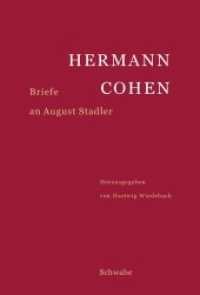 Hermann Cohen : Briefe an August Stadler （2015. 157 S. 226 mm）