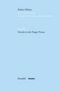 Drucke in der Prager Presse .3/4 (Kritische Robert Walser-Ausgabe, Abt. III Drucke in Zeitungen) （2019. 843 S. 6 SW-Abb. 14.5 x 20.4 cm）