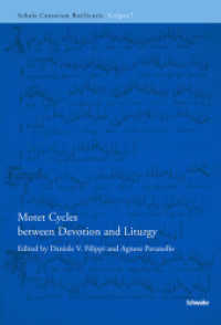 Motet Cycles between Devotion and Liturgy (Schola Cantorum Basiliensis Scripta Vol. 7 7) （2018. XX, 497 S. 3 Farbzeichn., 25 Tabellen, 105 SW-Abb., 1 SW-Zeichn.）