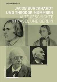 Jacob Burckhardt Und Theodor Mommsen : Alte Geschichte in Basel Und Berlin