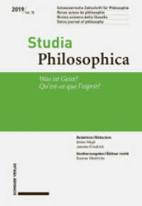 Was ist Geist? / Qu'est-ce que l'esprit? (Studia Philosophica 78) （2019. 176 S. 22 cm）