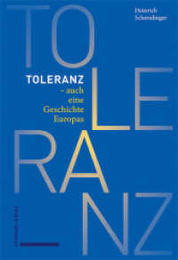 Toleranz - auch eine Geschichte Europas （2024. 300 S. 10 SW-Abb.）