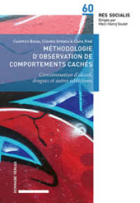 Méthodologie d'observation de comportements cachés : Consommation d'alcool, drogues et autres addictions (Res Socialis Vol. 60 60) （2023. 312 S.）