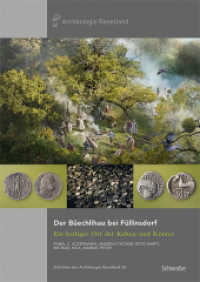 Der Büechlihau bei Füllinsdorf : Ein heiliger Ort der Kelten und Römer (Schriften der Archäologie Baselland Bd. 56 56) （2023. 264 S. 30 cm）