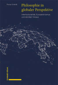 Philosophie in globaler Perspektive : Interkulturalit&auml;t, Eurozentrismus und dar&uuml;ber hinaus （2024. 850 S.）