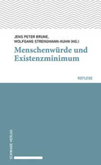 Menschenwürde und Existenzminimum (Schwabe reflexe Bd. 83 83) （2024. 120 S.）