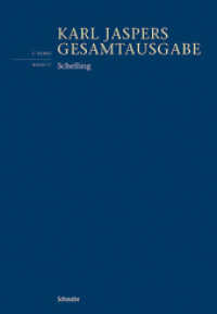 Schelling (Karl Jaspers Gesamtausgabe Band I/17) （2024. LXXX, 432 S.）