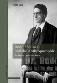 Rudolf Steiner und die Anthroposophie : Studien zu Leben und Werk （2025. 540 S. 53 SW-Abb.）
