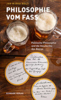 Philosophie vom Fass : Politische Philosophie und die Geschichte des Bieres （2025. 240 S.）
