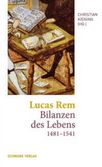 Lucas Rem: Bilanzen des Lebens (1481-1541) （2025. 230 S. 5 Farbabb.）