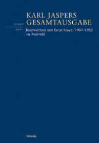 Briefwechsel mit Ernst Mayer 1907-1952 in Auswahl (Karl Jaspers Gesamtausgabe Band III/3 III/3) （2025. CC, 1100 S.）