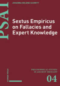 Sextus Empiricus on Fallacies and Expert Knowledge (Philosophical Studies in Ancient Thought Vol. 04 04) （2026. 100 S.）