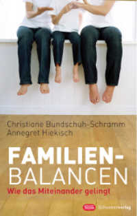 Familienbalancen : Wie das miteinander gelingt （2010. 200 S. 22 cm）