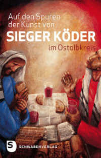 Auf den Spuren der Kunst von Sieger K&ouml;der im Ostalbkreis （2016. 80 S. m. 44 Farbabb u. 1  Kte. 200 mm）