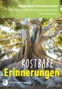 Kostbare Erinnerungen : Ökumenische Wortgottesdienste mit Senioren （2024. 208 S. 210 mm）