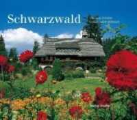 Schwarzwald （2007. 115 S. m. zahlr. Farbfotos u. 1 farb. Kte. 20,5 x 25,5 cm）