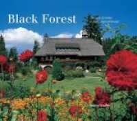 Black Forest （2007. 115 p. w. num. col. photos and 1 map. 20,5 x 25,5 cm）