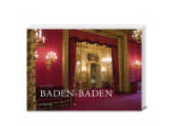 Baden-Baden （1. Aufl. 2012. 128 S. m. zahlr. farb. Fotos. 21.5 x 30 cm）