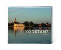 Konstanz entdecken （2., überarb. Aufl. 2016. 97 S. m. 3 SW- u. 118 Farbfotos. 20 x 25）