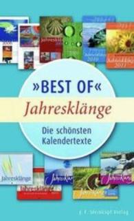 "Best of" Jahreskl&auml;nge : Die sch&ouml;nsten Kalendertexte （2015. 96 S. 210 mm）