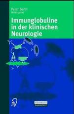 Immunglobuline in Der Klinischen Neurologie