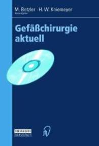 Gefäßchirurgie aktuell, m. CD-ROM （2003. 2003. viii, 57 S. 12 Farbabb.）