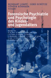 Forensische Psychiatrie und Psychologie des Kindes- und Jugendalters （2., überarb. u. erw. Aufl. 2003. xxii, 466 S. XXII, 466 S. 459 Ab）