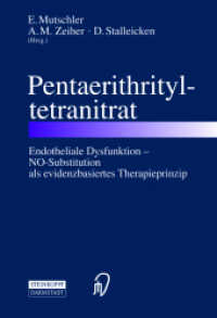 Pentaerithrityltetranitrat : Endotheliale Dysfunktion - NO-Substitution als evidenzbasiertes Therapieprinzip （2003. x, 96 S. X, 96 S. 207 Abb., 69 Abb. in Farbe. 0 mm）