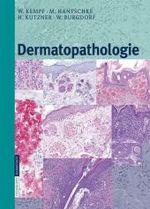 Dermatopathologie （2007. XII, 294 S. m. 242 farb. Abb. 27,5 cm）