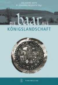 Die Baar als Königslandschaft : Tagung des Alemannischen Instituts vom 6.-8. März 2008 in Donaueschingen (Veröffentlichung des Alemannischen Instituts Freiburg i. Br. Nr.77) （2010. 400 S. mit rund 65 z.T. farbigen Abbildungen. 24 cm）