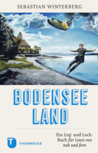 Bodenseeland : Ein Log- und Lock-Buch für Leute von nah und fern （2019. 2019. 190 S. 220 mm）