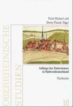 Anfange Der Zisterzienser in Sudwestdeutschland : Politik, Kunst Und Liturgie Im Umfeld Des Klosters Maulbronn (Oberrheinische Studien)