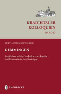 Gemmingen : Streiflichter auf die Geschichte einer Familie des Ritteradels aus dem Kraichgau (Kraichtaler Kolloquien 13) （2022. 392 S. mit einem farbigen Frontispiz sowie 15 s/w Abbildungen. 2）