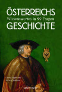 Österreichs Geschichte : Wissenswertes in 99 Fragen （Sonderausgabe. 2017. 240 S. 21.5 cm）