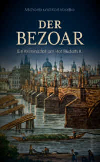 Der Bezoar : Ein Kriminalfall am Hof Rudolfs II. (Spannung bei Ueberreuter 11) （1. Auflage. 2024. 280 S. 210.00 mm）