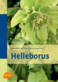 Helleborus （2006. 144 S. 172 Abb. 24,5 cm）