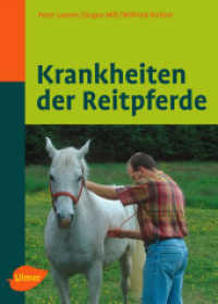 Krankheiten der Reitpferde : Sonderausgabe (Veterinärmedizin) （3. Aufl. 2006. 384 S. 119 sw-Abb., 28 Tabellen, 211 Farbfotos. 24 cm）