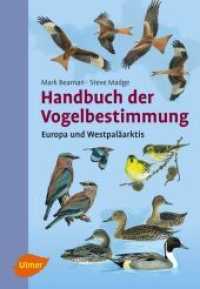 Handbuch der Vogelbestimmung : Europa und Westpaläarktis （2., bereinigte Ausg. 2007. 872 S. 8000 Farbzeichn., 641 Verbreit.-Kart）