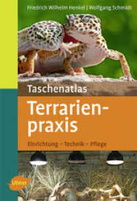 Taschenatlas Terrarienpraxis : Einrichtung, Technik, Pflege (Taschenatlanten) （2011. 128 S. 100 Farbfotos. 19 cm）