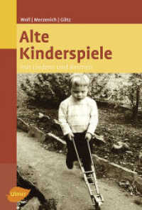 Alte Kinderspiele : Mit Liedern und Reimen (Ulmer Taschenbücher Nr.41) （4. Aufl. 2011. 128 S. 40 Fotos, 29 Zeichnungen. 19 cm）