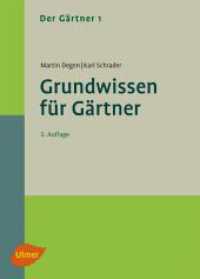Der Gärtner. 1 Grundwissen für Gärtner （3., aktualis. Aufl. 2014. 384 S. 329 Farbabb., 121 Tabellen. 242 mm）